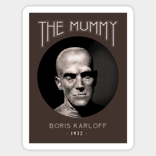 Boris Karloff as The Mummy Magnet